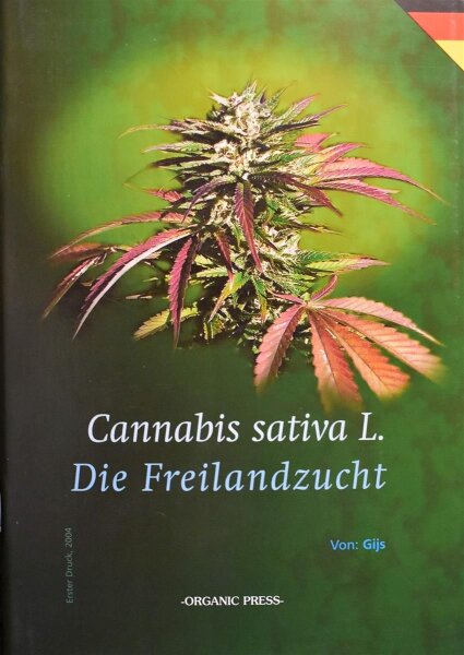 Cannabis Sativa L. - die Freilandzucht